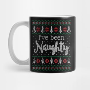 Ugly Christmas Sweater I've been naughty Mug